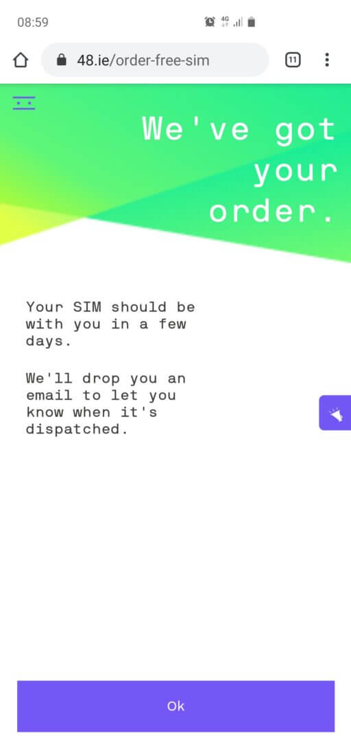 Step 8: Tudo pronto seu SIM foi solicitado e você irá o receber gratuitamente com 1GB para testar a operadora por um mês!